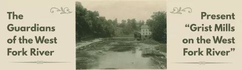 Grist Mills on the West Fork River